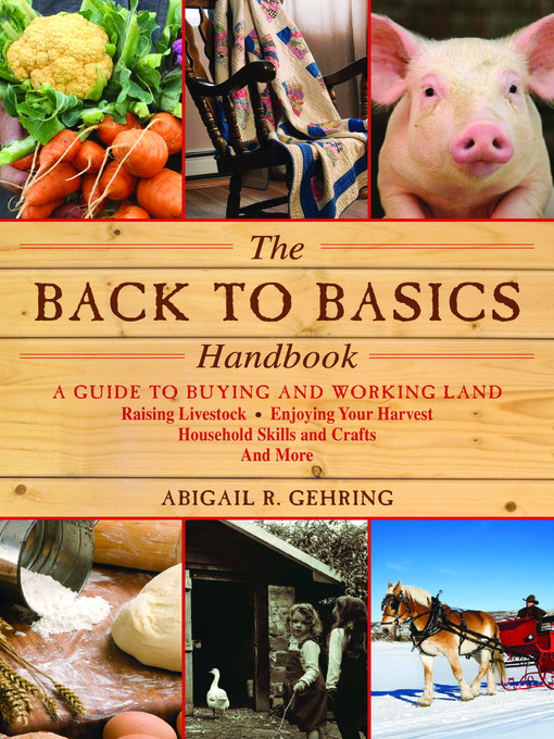Title details for The Back to Basics Handbook by Abigail R. Gehring - Available